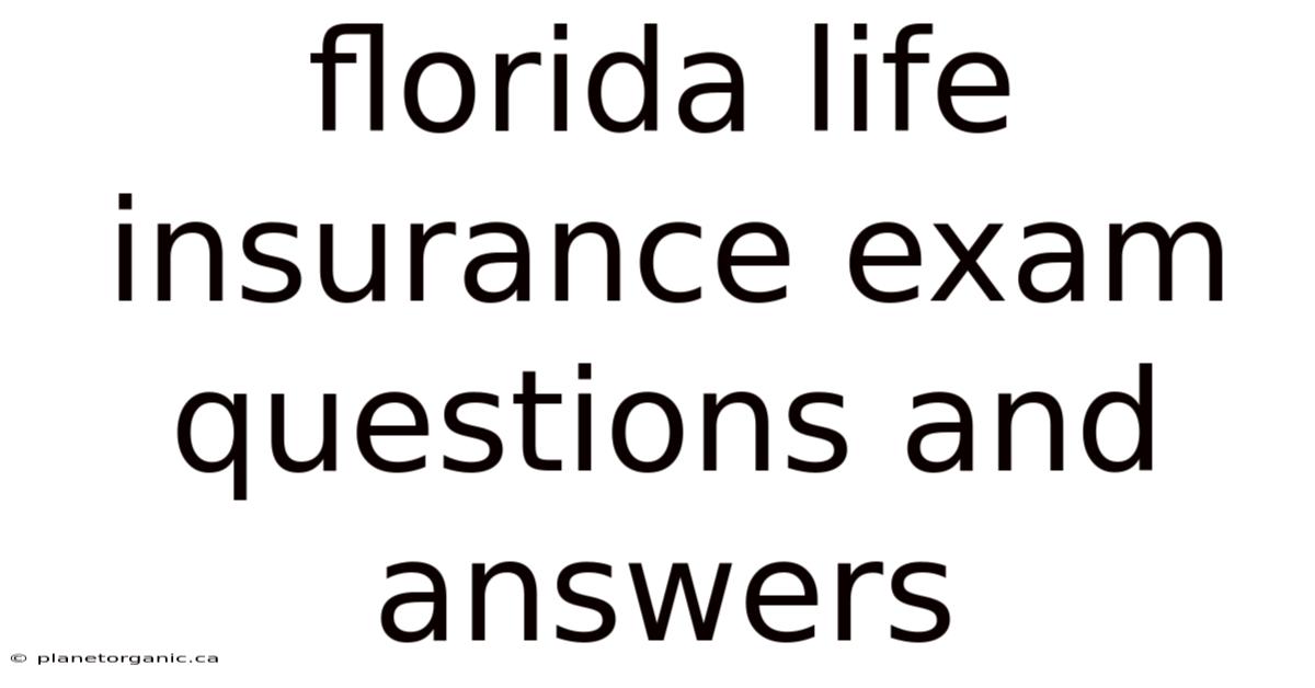 Florida Life Insurance Exam Questions And Answers