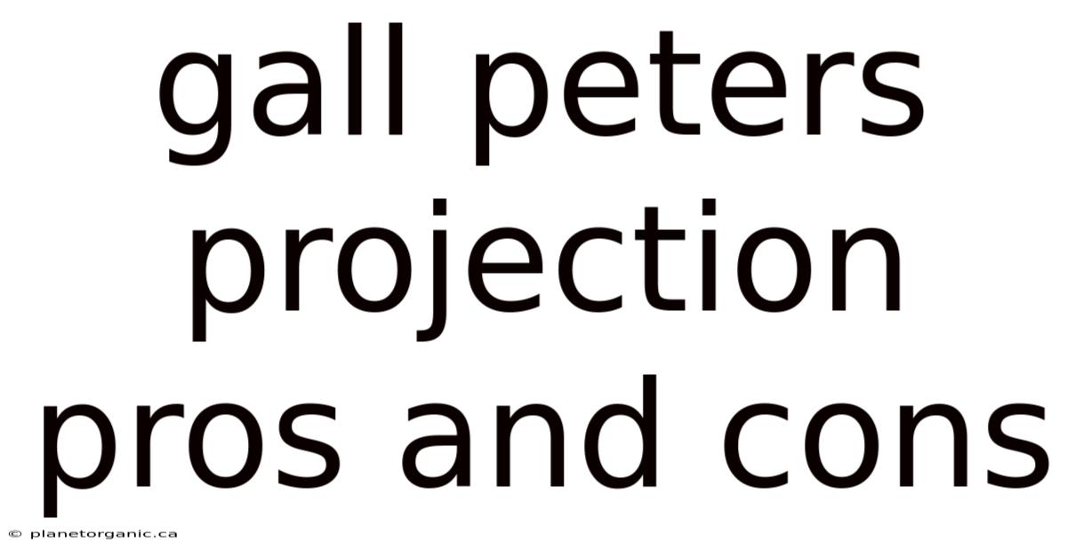 Gall Peters Projection Pros And Cons