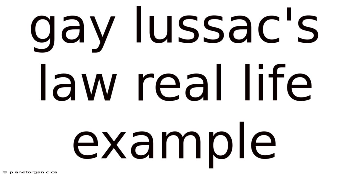 Gay Lussac's Law Real Life Example