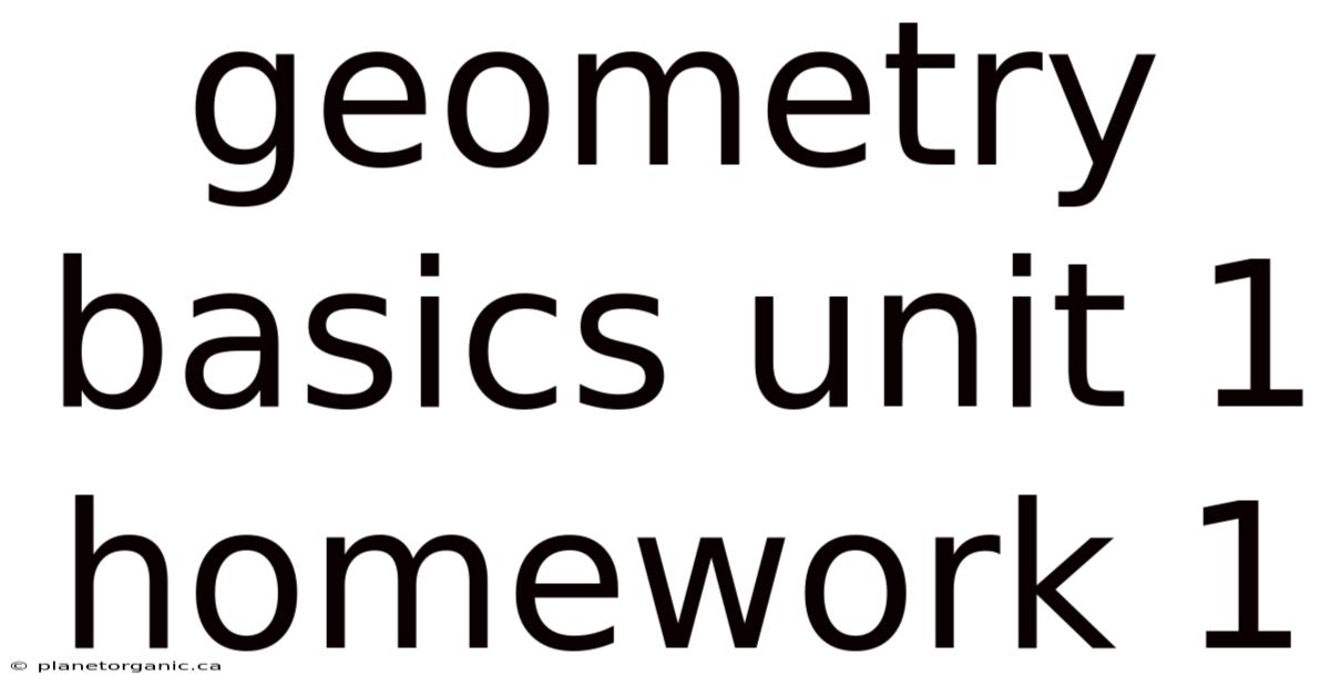 Geometry Basics Unit 1 Homework 1