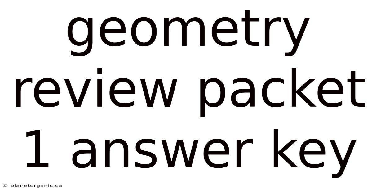 Geometry Review Packet 1 Answer Key