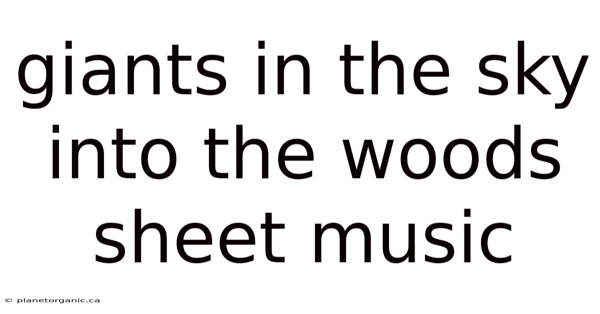 Giants In The Sky Into The Woods Sheet Music