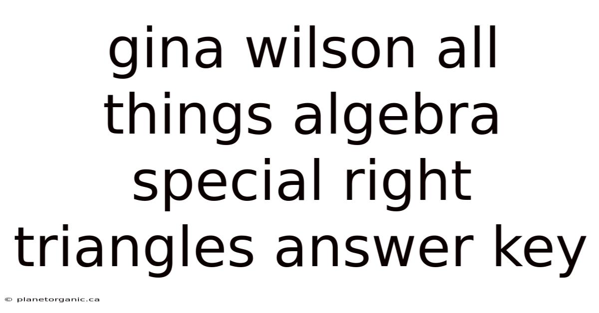 Gina Wilson All Things Algebra Special Right Triangles Answer Key