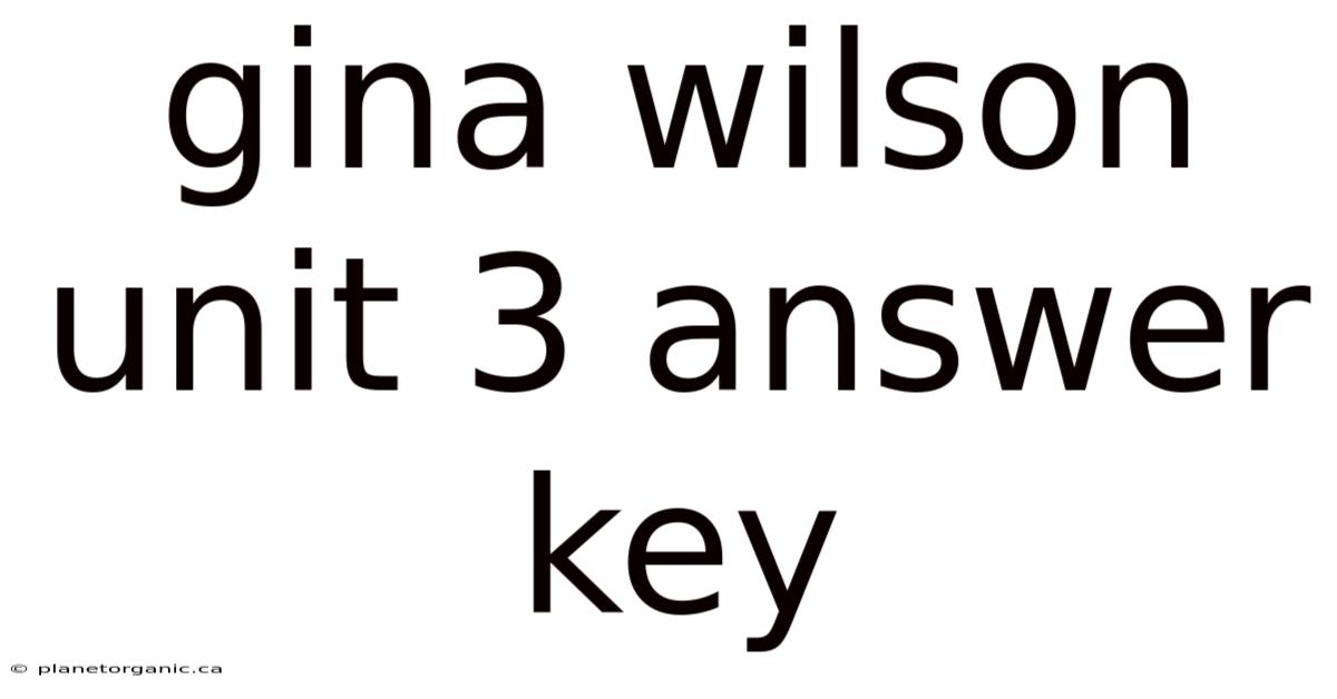 Gina Wilson Unit 3 Answer Key