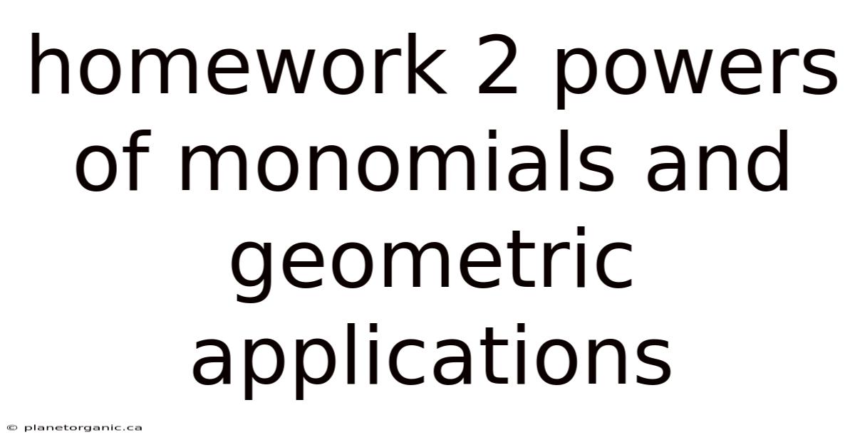 Homework 2 Powers Of Monomials And Geometric Applications