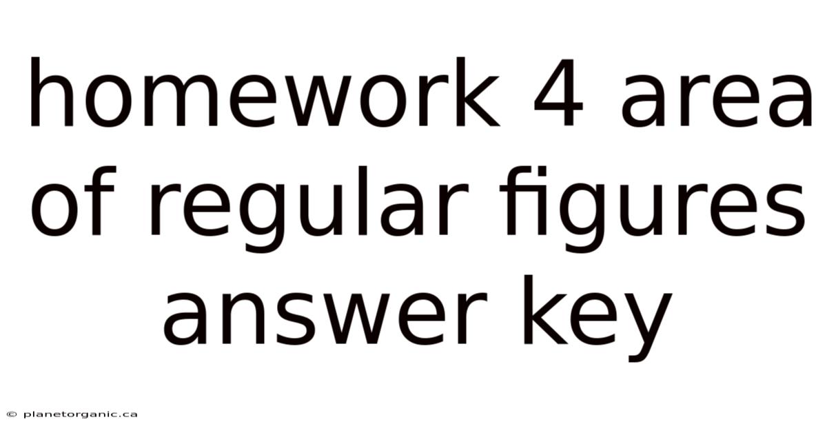 Homework 4 Area Of Regular Figures Answer Key