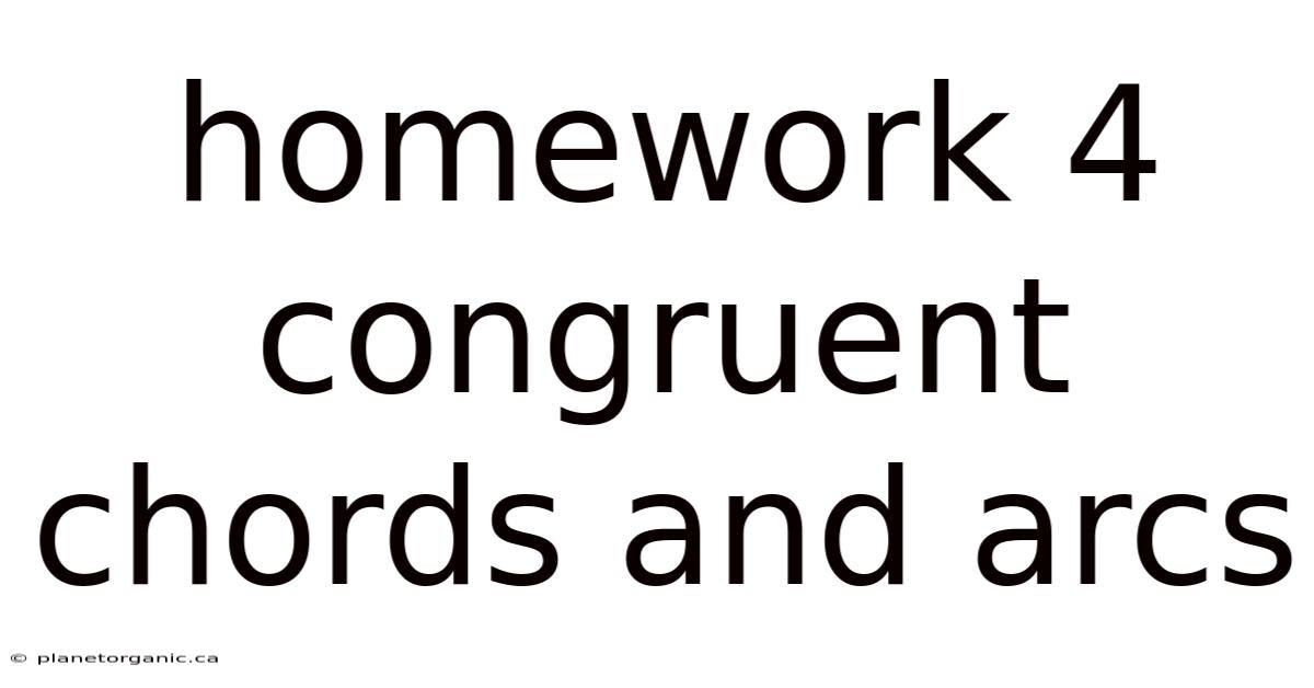 Homework 4 Congruent Chords And Arcs