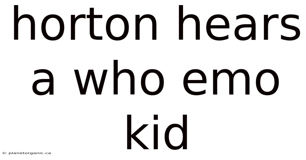 Horton Hears A Who Emo Kid