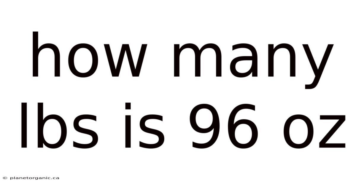How Many Lbs Is 96 Oz