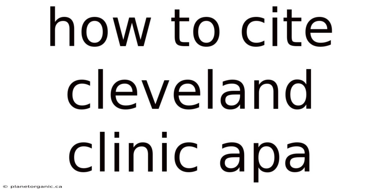 How To Cite Cleveland Clinic Apa
