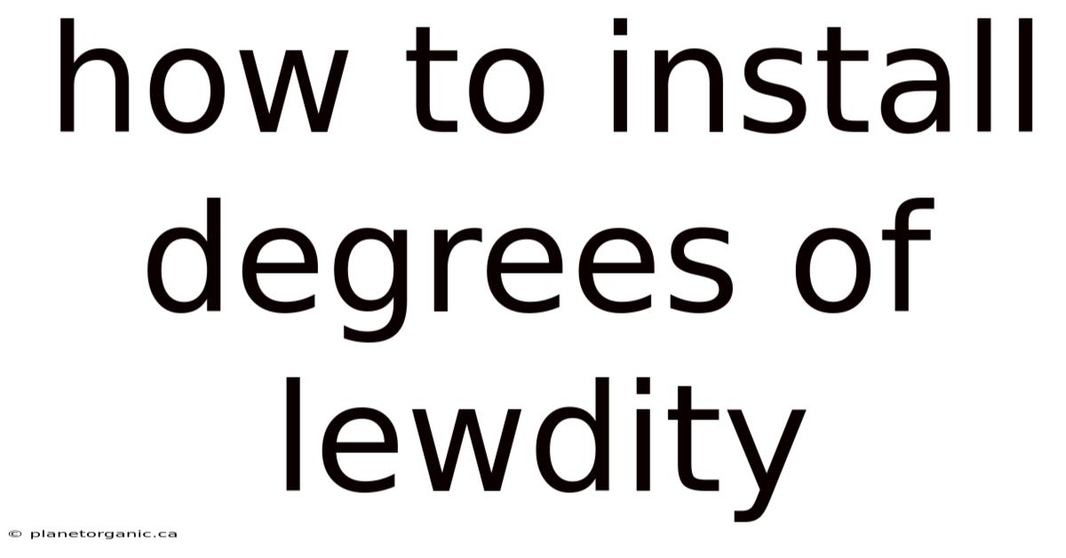 How To Install Degrees Of Lewdity