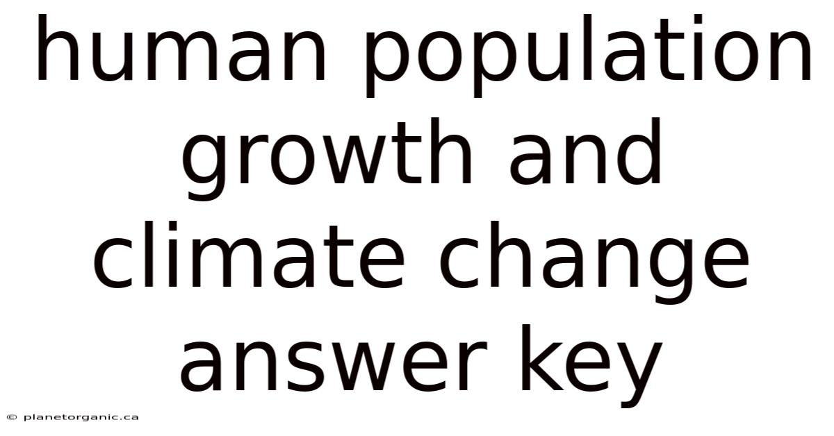 Human Population Growth And Climate Change Answer Key