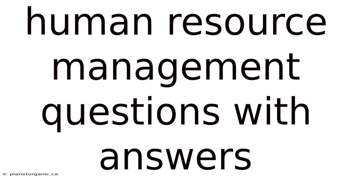 Human Resource Management Questions With Answers
