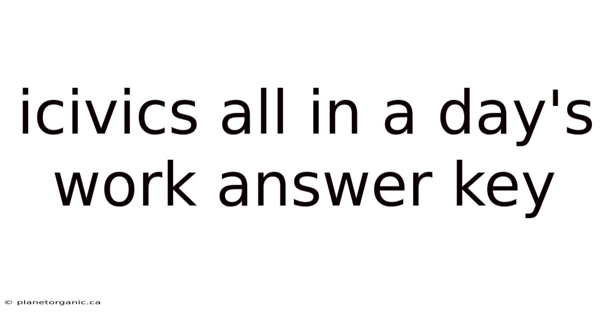 Icivics All In A Day's Work Answer Key