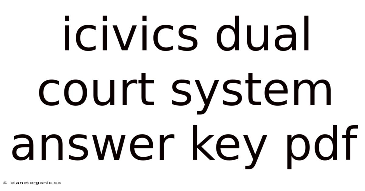 Icivics Dual Court System Answer Key Pdf