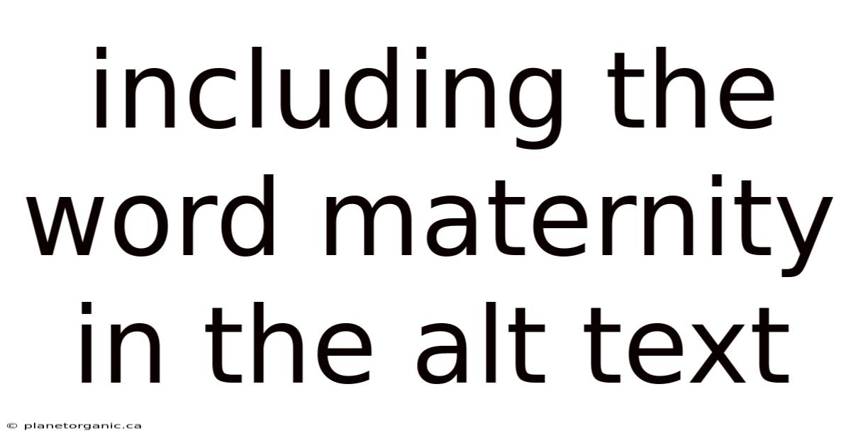 Including The Word Maternity In The Alt Text