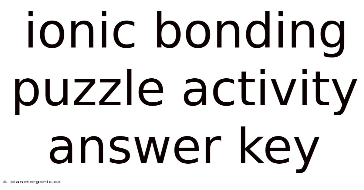Ionic Bonding Puzzle Activity Answer Key