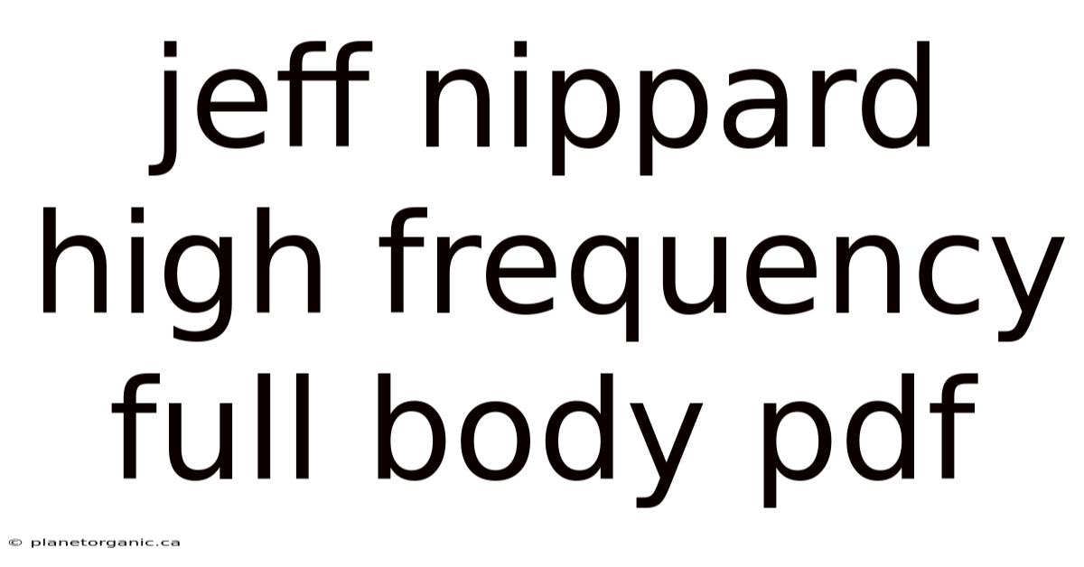 Jeff Nippard High Frequency Full Body Pdf