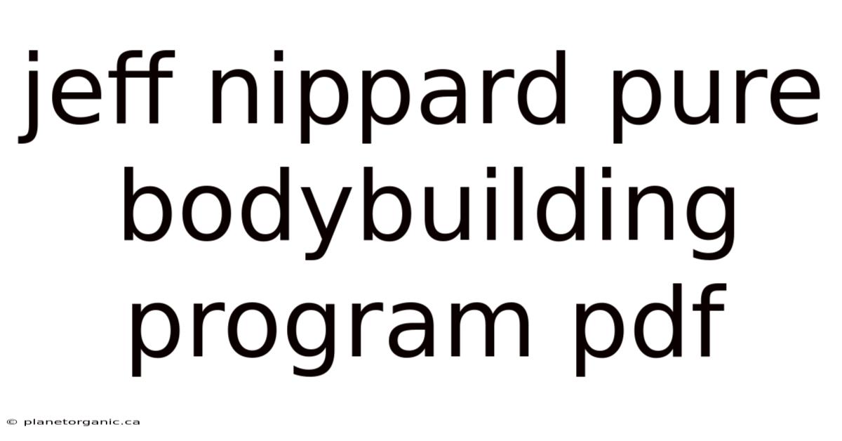 Jeff Nippard Pure Bodybuilding Program Pdf