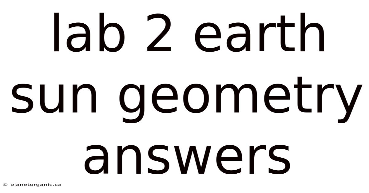 Lab 2 Earth Sun Geometry Answers