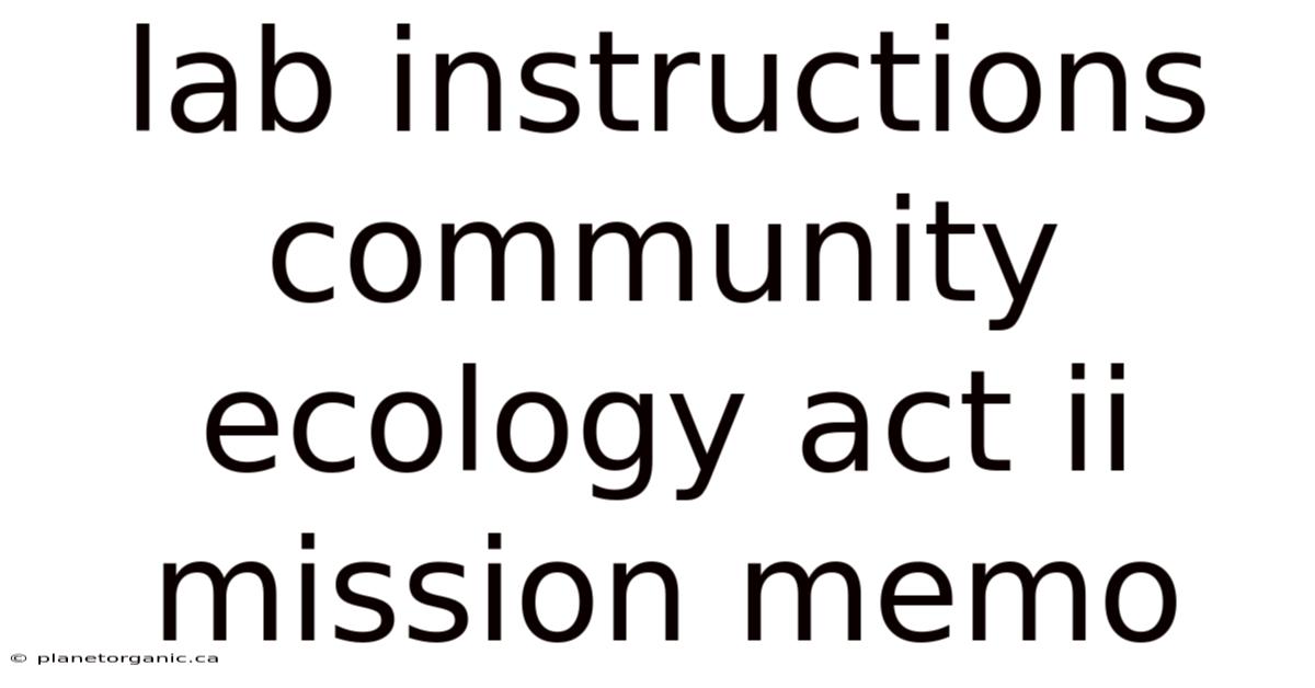 Lab Instructions Community Ecology Act Ii Mission Memo