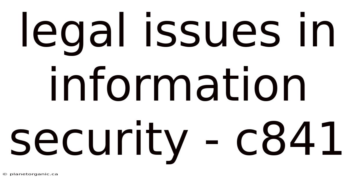 Legal Issues In Information Security - C841