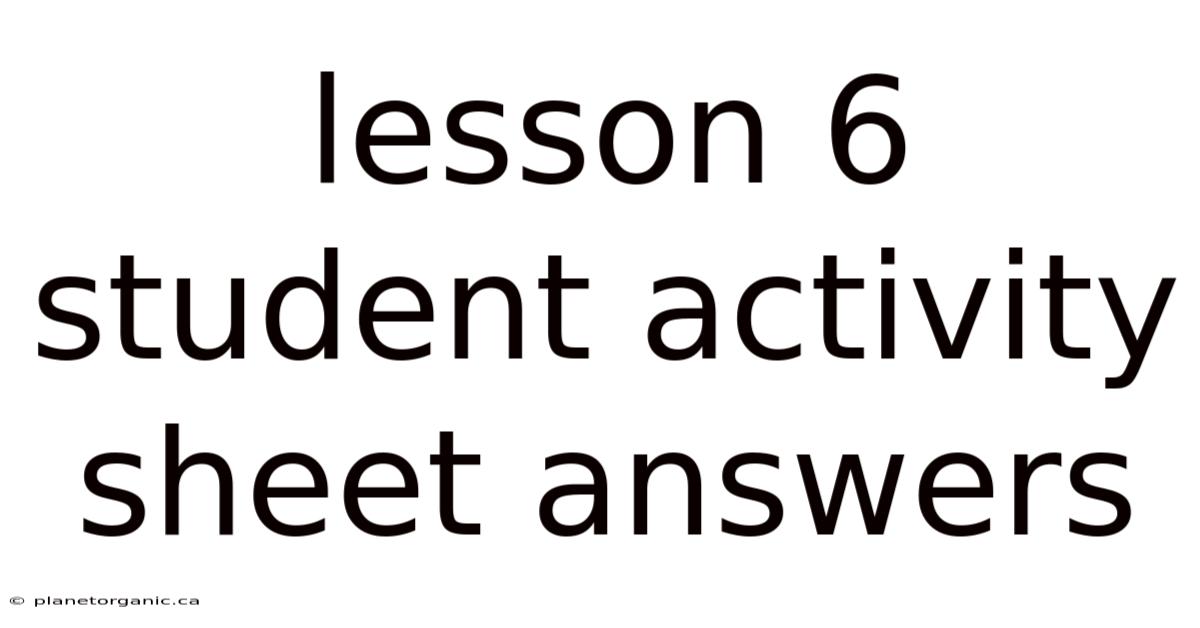 Lesson 6 Student Activity Sheet Answers