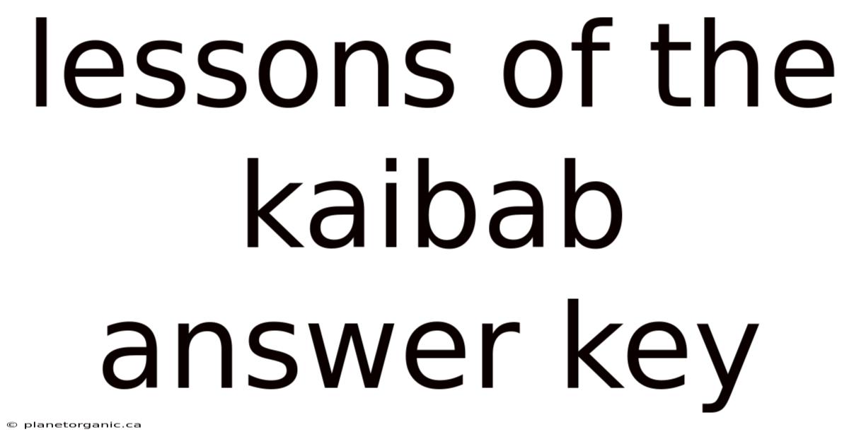 Lessons Of The Kaibab Answer Key