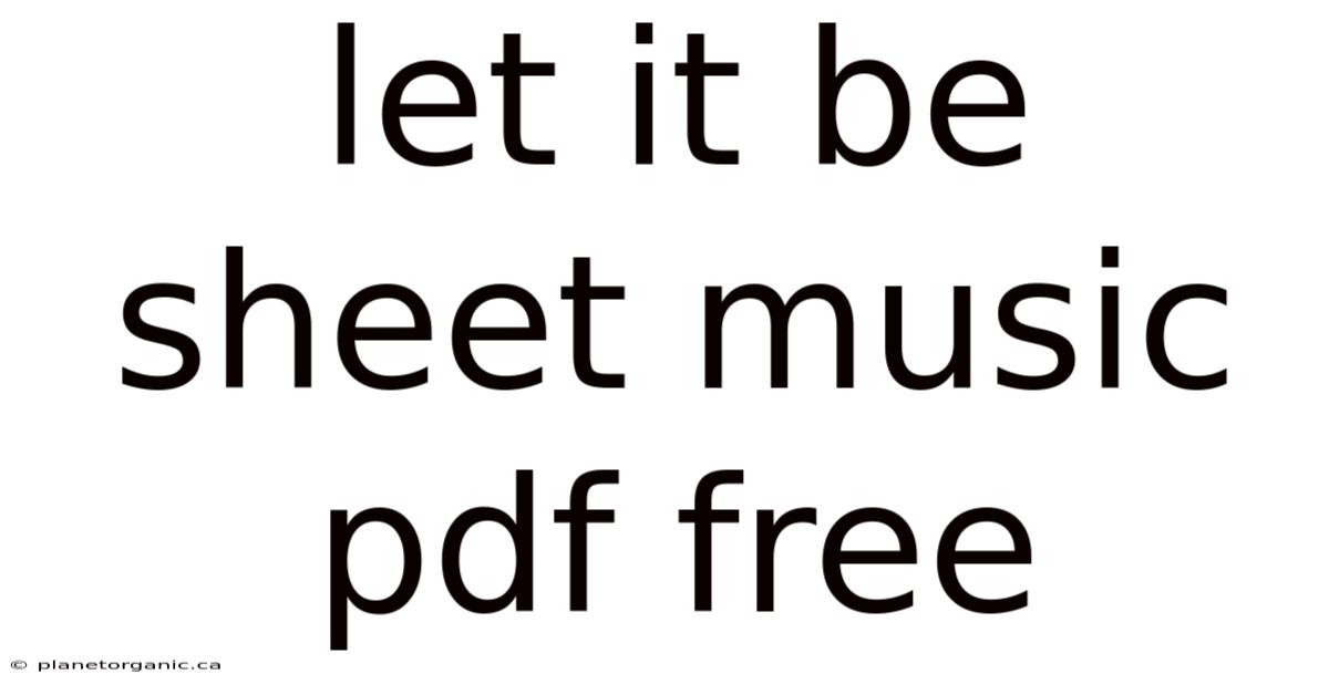 Let It Be Sheet Music Pdf Free