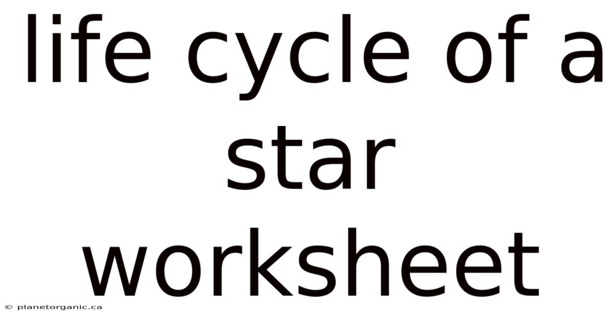 Life Cycle Of A Star Worksheet