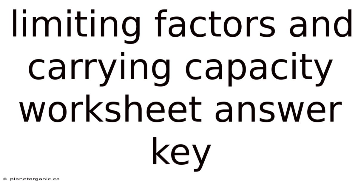 Limiting Factors And Carrying Capacity Worksheet Answer Key