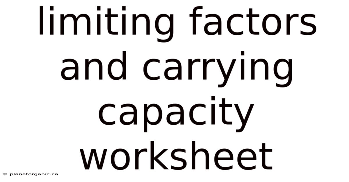 Limiting Factors And Carrying Capacity Worksheet