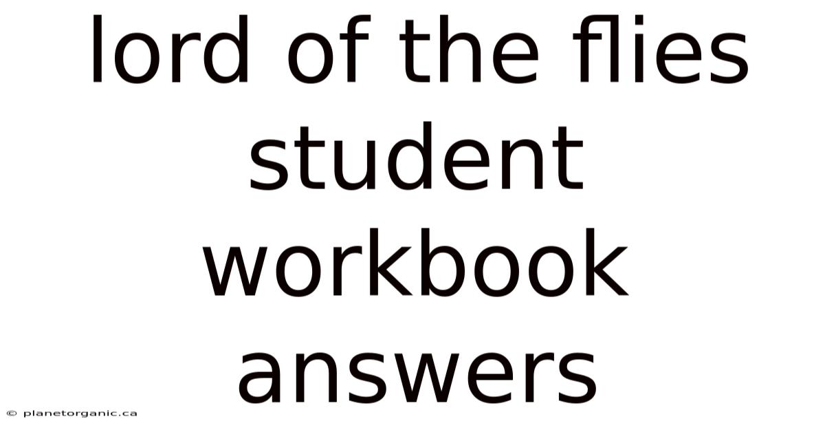 Lord Of The Flies Student Workbook Answers