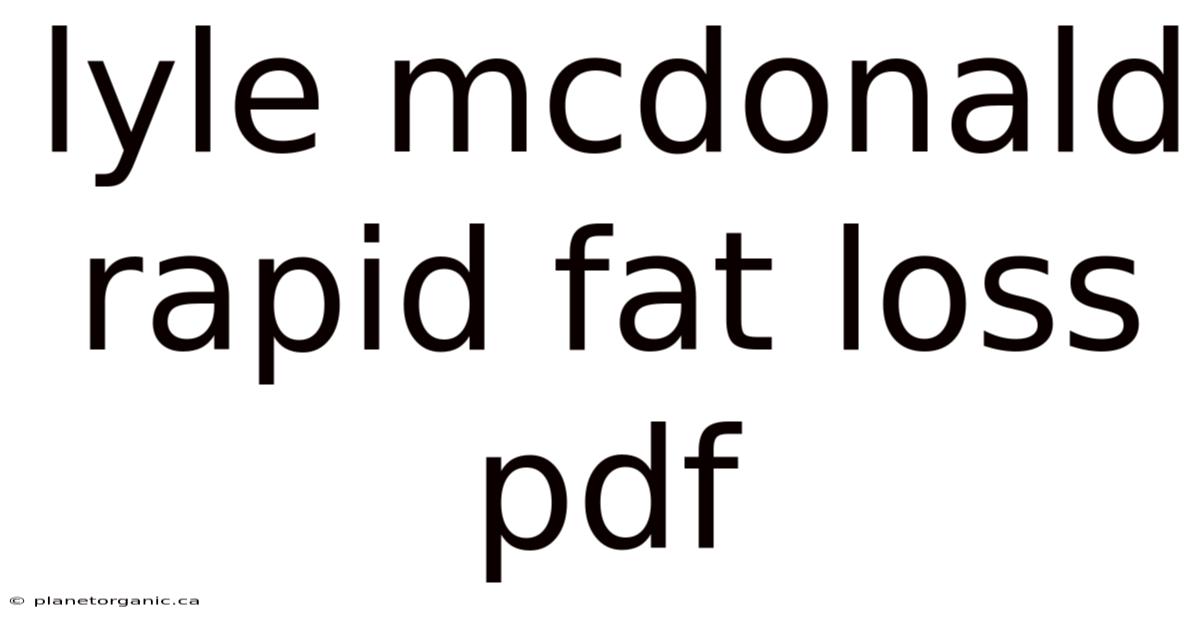 Lyle Mcdonald Rapid Fat Loss Pdf