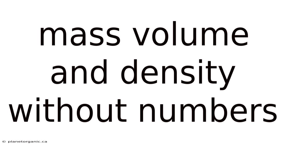 Mass Volume And Density Without Numbers