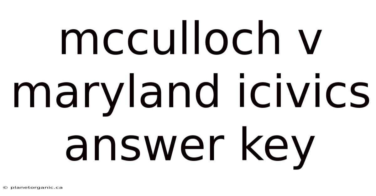 Mcculloch V Maryland Icivics Answer Key