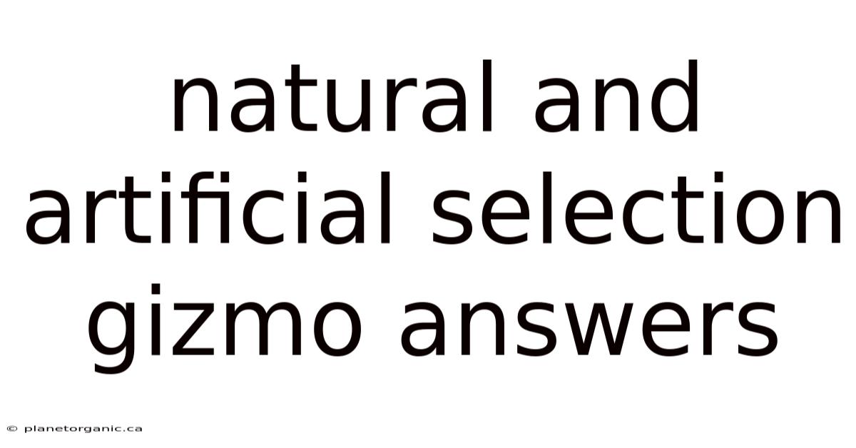 Natural And Artificial Selection Gizmo Answers