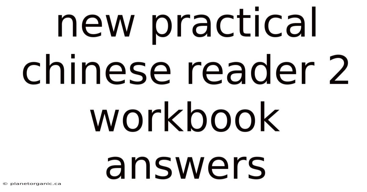 New Practical Chinese Reader 2 Workbook Answers