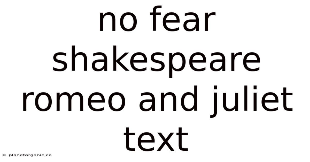 No Fear Shakespeare Romeo And Juliet Text
