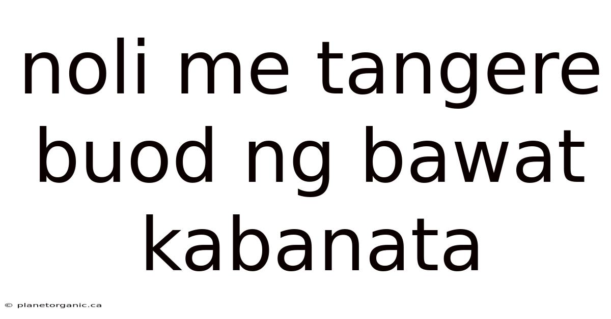 Noli Me Tangere Buod Ng Bawat Kabanata