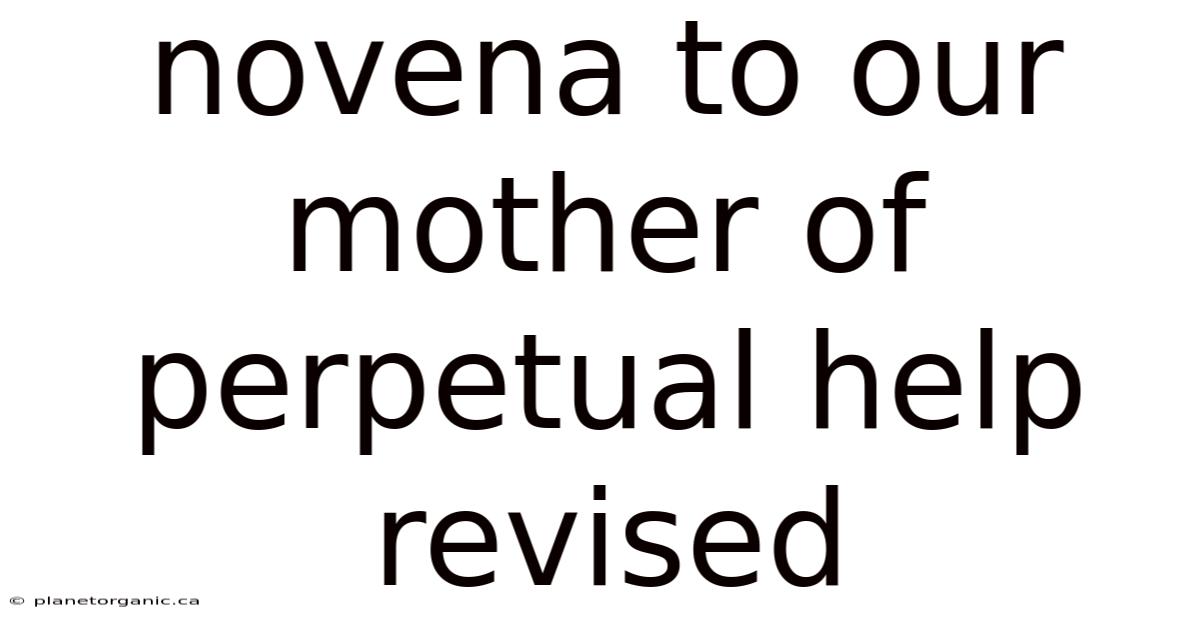 Novena To Our Mother Of Perpetual Help Revised
