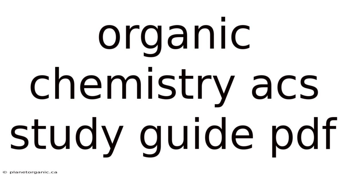 Organic Chemistry Acs Study Guide Pdf