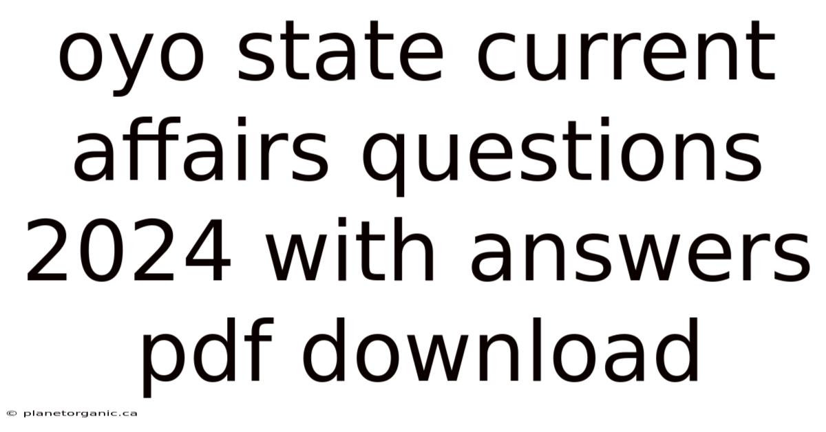 Oyo State Current Affairs Questions 2024 With Answers Pdf Download