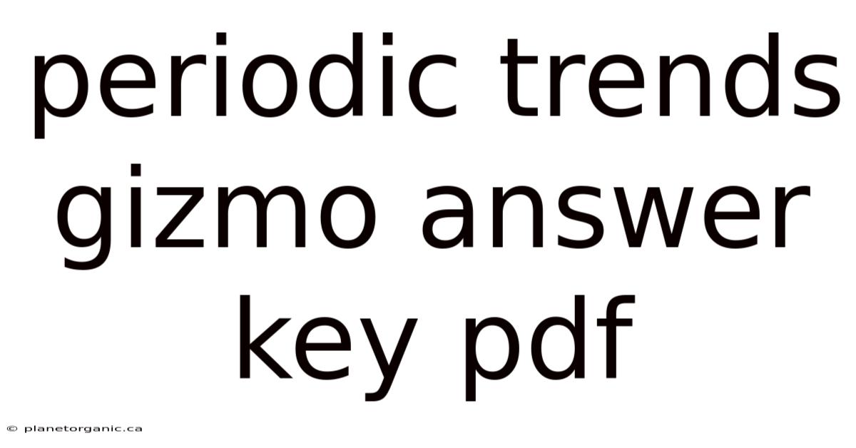 Periodic Trends Gizmo Answer Key Pdf