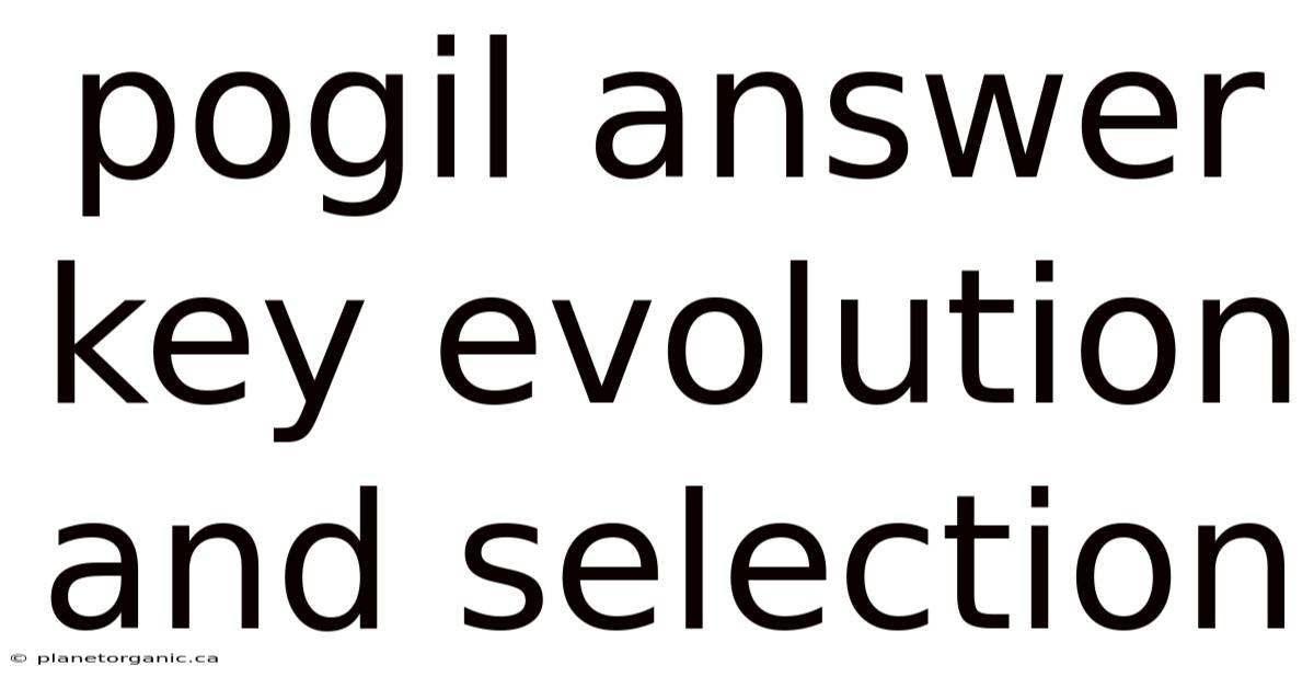 Pogil Answer Key Evolution And Selection