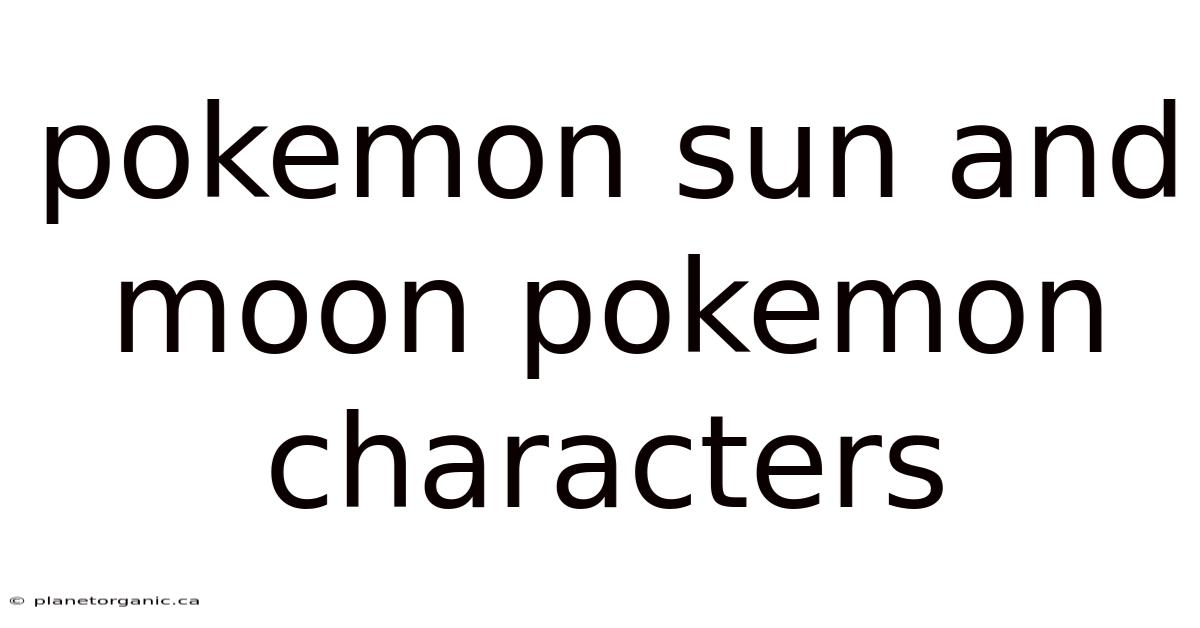 Pokemon Sun And Moon Pokemon Characters