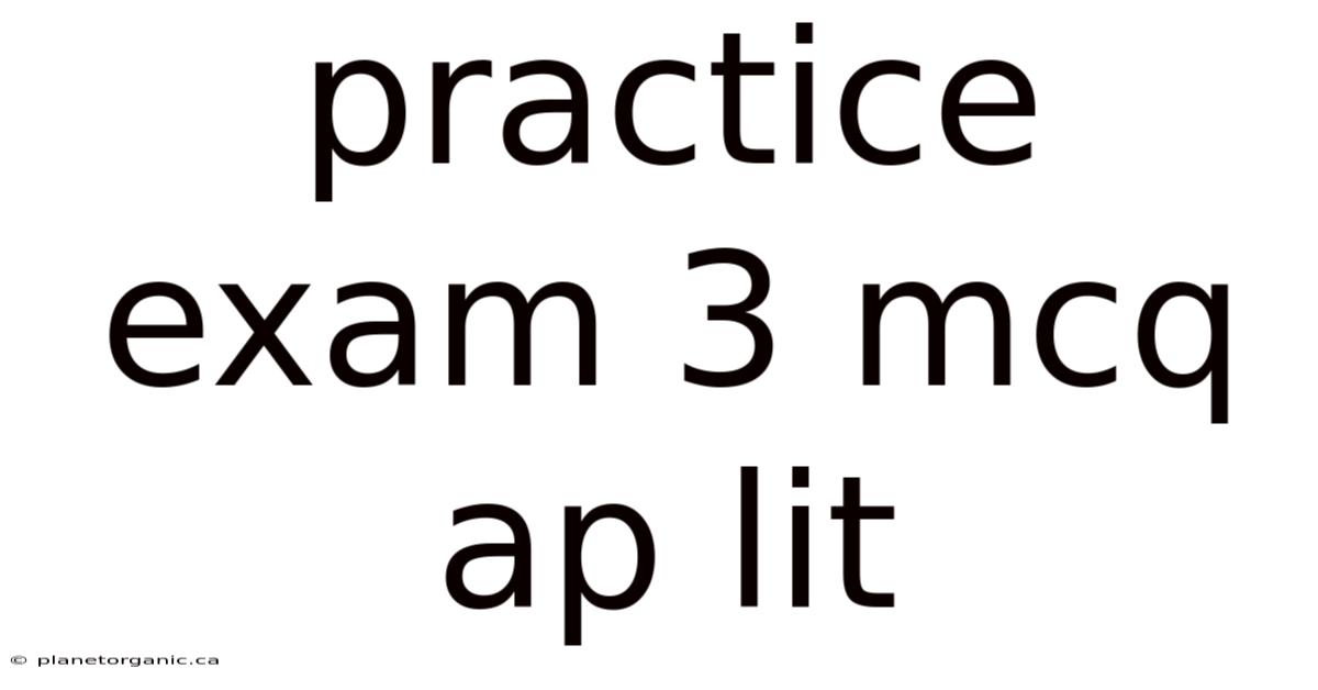 Practice Exam 3 Mcq Ap Lit