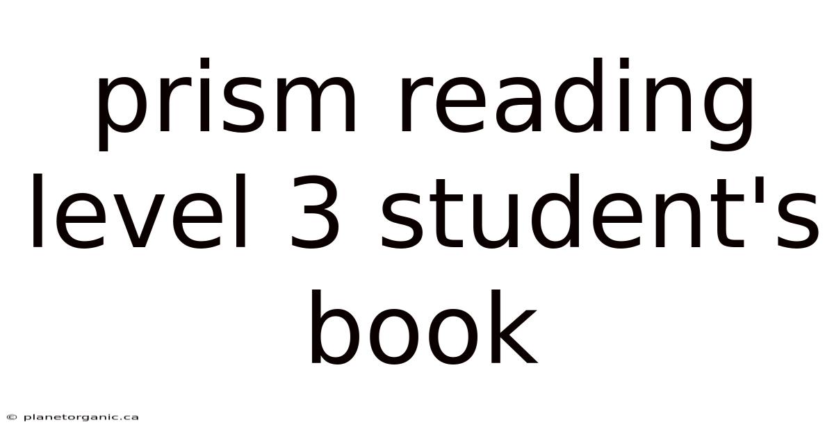 Prism Reading Level 3 Student's Book