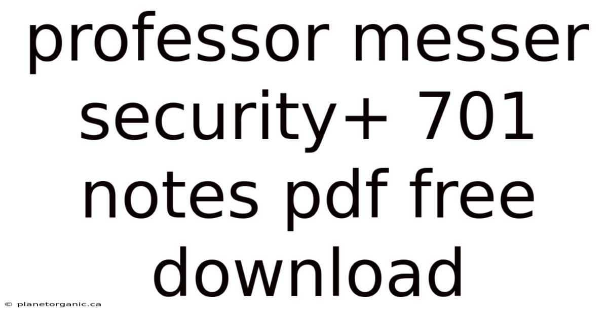 Professor Messer Security+ 701 Notes Pdf Free Download