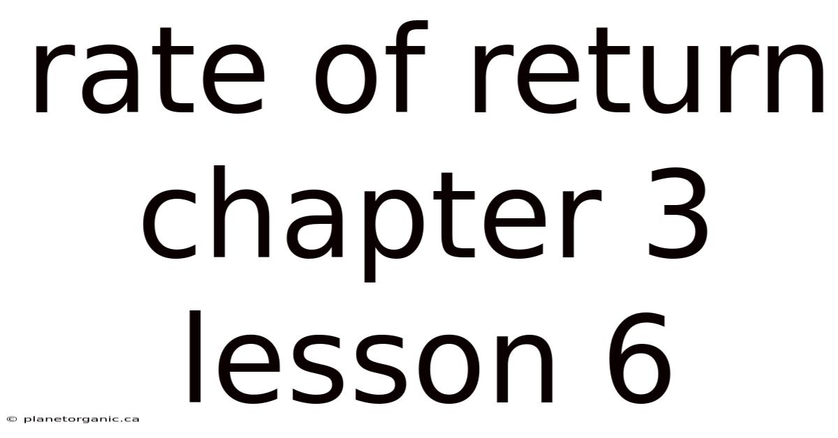Rate Of Return Chapter 3 Lesson 6